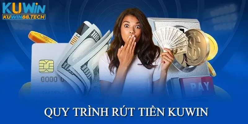 Hội viên đáp ứng đủ yêu cầu của hệ thống để thực hiện thao tác rút tiền Kuwin