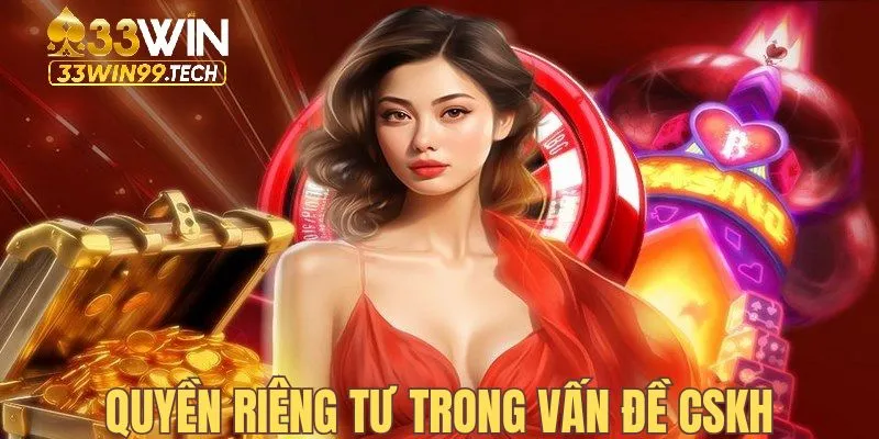 Quyền về riêng tư mang đến trải nghiệm an toàn cho hội viên